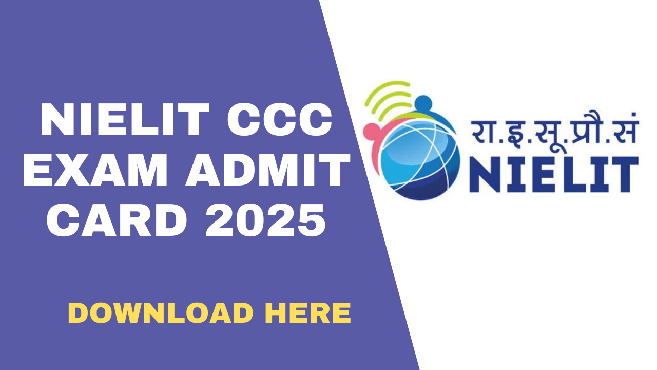 NIELIT CCC Exam Admit Card 2025